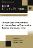 Best of Human Factors: Thirty Classic Contributions to Human Factors/Ergonomics Science and Engineering