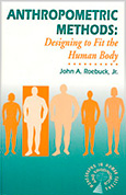 Anthropometric Methods: Designing to Fit the Human Body